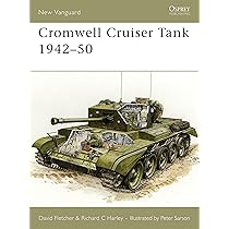 洋書 Cromwell Tank: Vehicle History Cromwell Tank: Vehicle History and Specification – The Tank